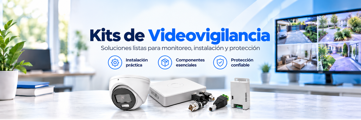 Kits de Videovigilancia